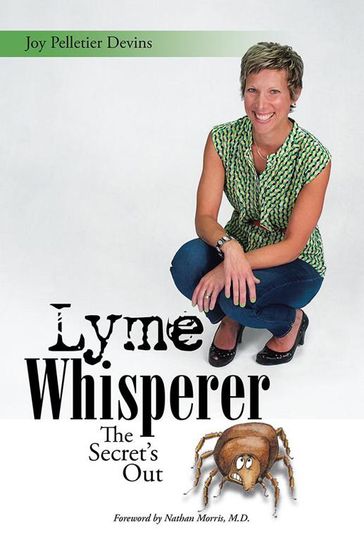 Lyme Whisperer - Joy Pelletier Devins
