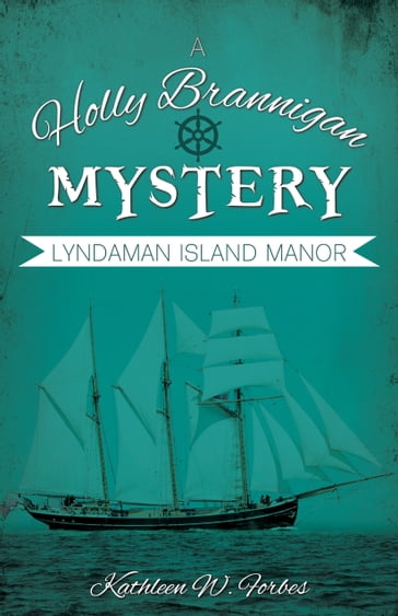 Lyndaman Island Manor - Forbes - Kathleen W.