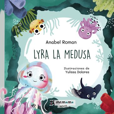 Lyra la medusa - Anabel Roman