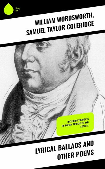 Lyrical Ballads and Other Poems - Samuel Taylor Coleridge - William Wordsworth