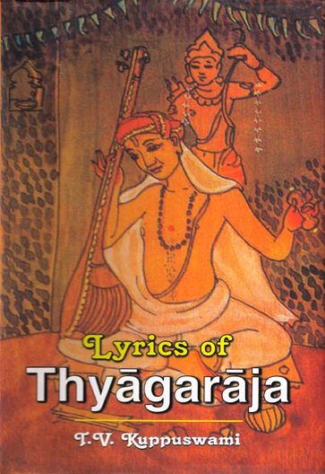 Lyrics of Thyagaraja - T.V. Kuppuswami