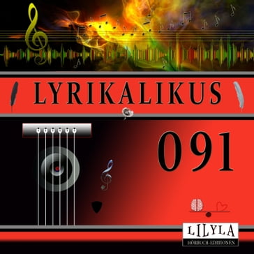 Lyrikalikus 091 - Friedrich Frieden - Johann Wolfgang Von Goethe