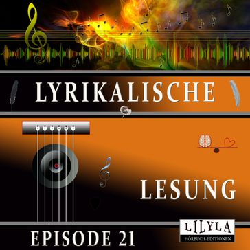 Lyrikalische Lesung Episode 21 - Friedrich Frieden - Ludwig Tieck