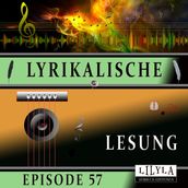 Lyrikalische Lesung Episode 57