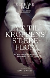 Lyt til kroppens stæreflok