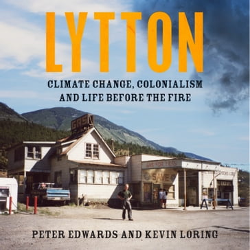 Lytton - Peter Edwards - Kevin Loring