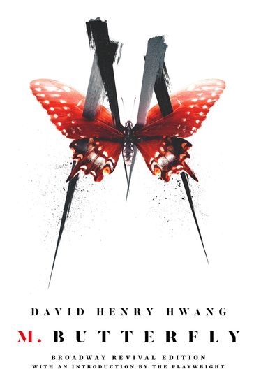 M. Butterfly - David Henry Hwang