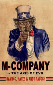 M-Company in The Axis of Evil