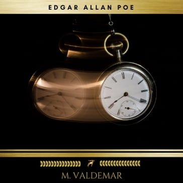 M. Valdemar - Edgar Allan Poe