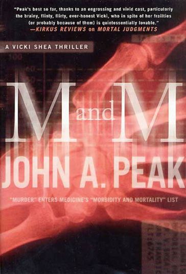 M and M - John A. Peak
