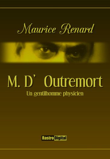 M. d'Outremort - Maurice Renard