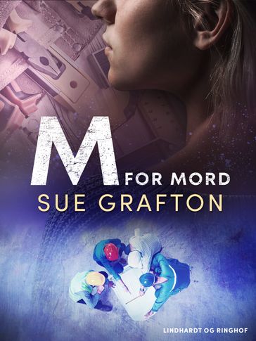 M for mord - Sue Grafton