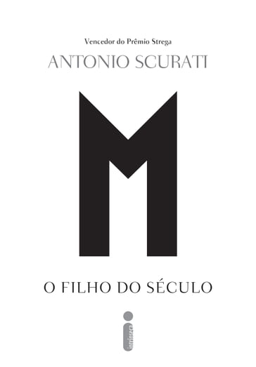 M, o filho do século - Antonio Scurati