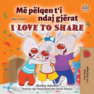 Më pëlqen t'i ndaj gjwrat I Love to Share - Shelley Admont - KidKiddos Books