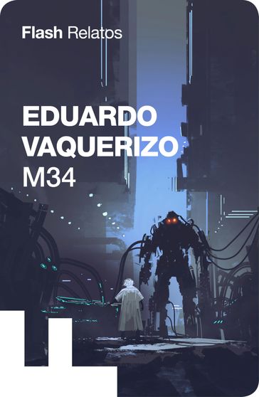 M34 (Flash Relatos) - Eduardo Vaquerizo