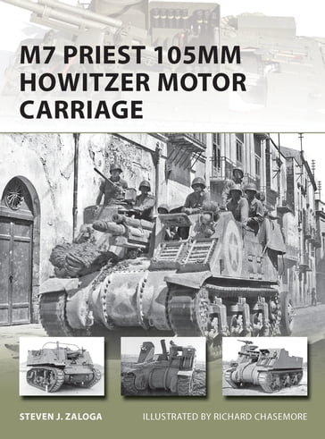 M7 Priest 105mm Howitzer Motor Carriage - Steven J. Zaloga