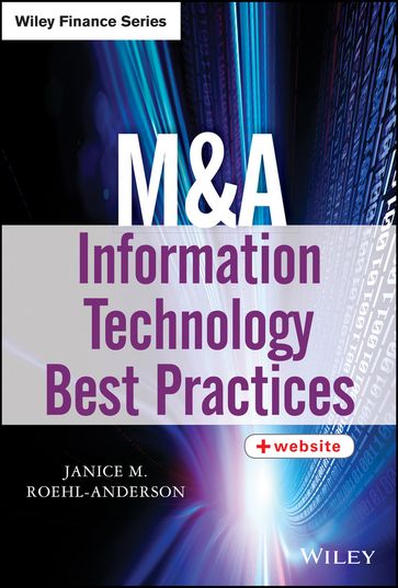 M&A Information Technology Best Practices - Janice M. Roehl-Anderson