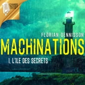 MACHINATIONS, Épisode 1