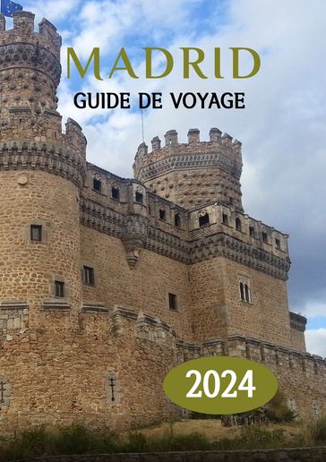 MADRID GUIDE DE VOYAGE 2024 - James Vardy