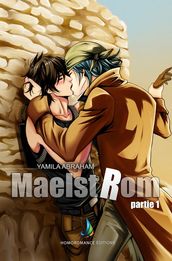 MAELSTROM - Partie 1   MxM Science-fiction (Yaoi)