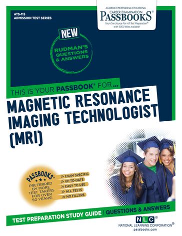 MAGNETIC RESONANCE IMAGING TECHNOLOGIST (MRI) - National Learning Corporation