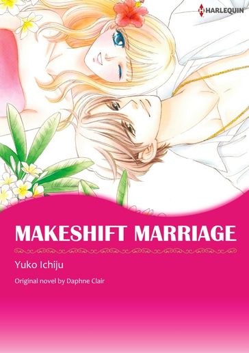 MAKESHIFT MARRIAGE - YUKO ICHIJU