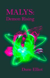 MALYS: Demon Rising