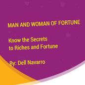 MAN AND WOMAN OF FORTUNE