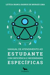 MANUAL DE ATENDIMENTO AO ESTUDANTE COM DEFICIÊNCIA E NECESSIDADES ESPECÍFICAS