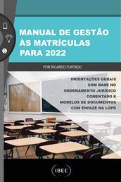 MANUAL DE GESTÃO ÀS MATRÍCULAS PARA 2022
