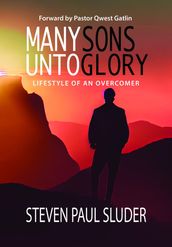 MANY SONS UNTO GLORY