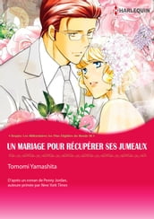 UN MARIAGE POUR RÉCUPÉRER SES JUMEAUX