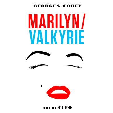 MARILYN/VALKRIE - George S. Corey