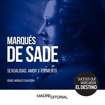MARQUÉS DE SADE - Israel Morales Saavedra