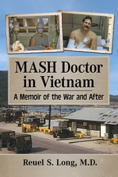 MASH Doctor in Vietnam