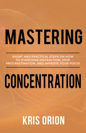MASTERING CONCENTRATION