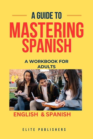 MASTERING SPANISH - Elite Publishers