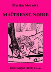 MAÎTRESSE NOIRE