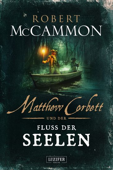 MATTHEW CORBETT und der Fluss der Seelen - Robert McCammon