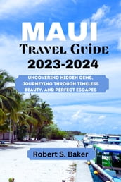 MAUI TRAVEL GUIDE 2023-2024