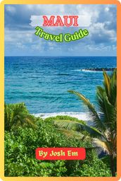 MAUI TRAVEL GUIDE