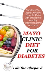 MAYO CLINIC DIET FOR DIABETES