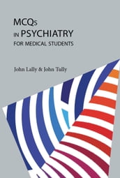 MCQs in Psychiatry for Medical Students