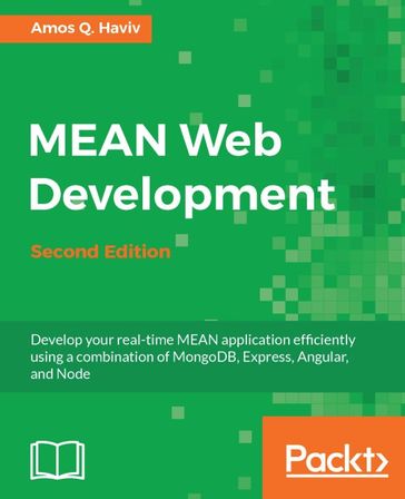 MEAN Web Development - Second Edition - Amos Q. Haviv