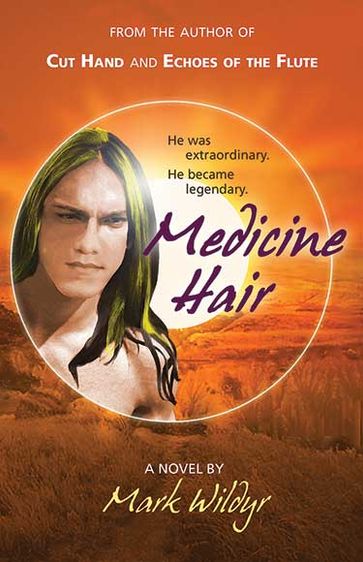 MEDICINE HAIR - Mark Wildyr