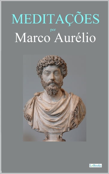 MEDITAÇÕES - Marco Aurélio - Marco Aurelio