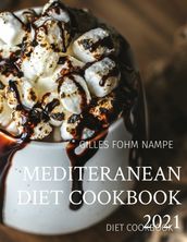 MEDITERANEAN DIET COOKBOOK 2021