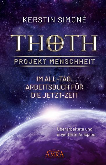 MEISTER THOTH - Im All-Tag, Arbeitsbuch für die Jetzt-Zeit [Erweiterte Neuausgabe] - Kerstin Simoné