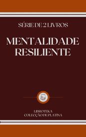 MENTALIDADE RESILIENTE