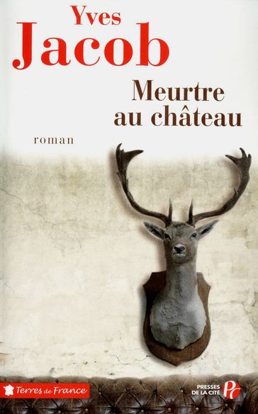 MEURTRE AU CHATEAU - Yves Jacob